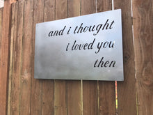 Load image into Gallery viewer, a sign that says <unk> <unk> <unk> on it