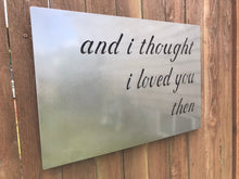 Load image into Gallery viewer, a sign that says <unk> <unk> on it