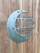 Load image into Gallery viewer, Custom Metal Wall Art Love You To The Moon And Back sign
